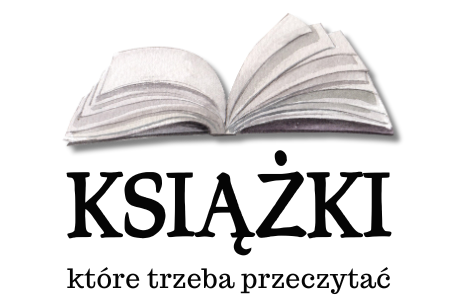 Książki które trzeba przeczytać